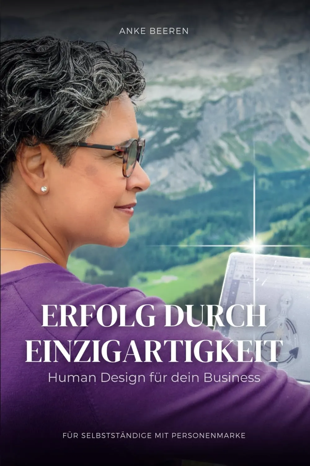 Buchcover „Erfolg durch Einzigartigkeit: Human Design für dein Business“